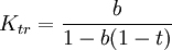 K_{tr}=\frac{b}{1-b(1-t)}