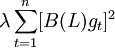 \lambda \sum_{t=1}^n [B(L)g_t]^2