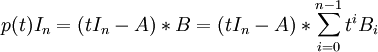 p(t)I_n=(tI_n-A)*B=(tI_n-A)*\sum_{i = 0}^{n-1} t^i B_i