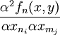 \frac{\alpha^2 f_n(x,y)}{\alpha x_{n_i} \alpha x_{m_j}}