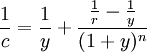 \frac{1}{c}=\frac{1}{y}+\frac{\frac{1}{r}-\frac{1}{y}}{(1+y)^n}