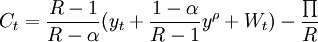 C_t=\frac{R-1}{R-\alpha}(y_t+\frac{1-\alpha}{R-1}y^\rho+W_t)-\frac{\prod}{R}