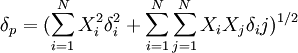 \delta_p=(\sum_{i=1}^N X_i ^2\delta_i ^2 +\sum_{i=1}^N\sum_{j=1}^N X_i X_j\delta_ij)^{1/2}