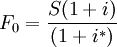 F_0=\frac{S(1+i)}{(1+i^*)}