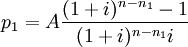 p_1=A\frac{(1+i)^{n-n_1}-1}{(1+i)^{n-n_1}i}