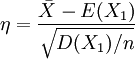 \eta=\frac{\bar{X}-E(X_1)}{\sqrt{D(X_1)/n}}