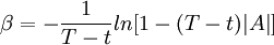 \beta = - \frac{1}{T-t} ln[1 - (T - t)|A|]