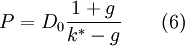 P=D_0\frac{1+g}{k^*-g} \qquad (6)