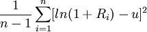 \frac{1}{n-1}\sum_{i=1}^n[ln(1+R_i)-u]^2