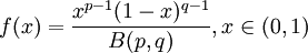 f(x)=\frac{x^{p-1}(1-x)^{q-1}}{B(p,q)},x\in(0,1)