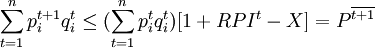 \sum_{t=1}^n p_i^{t+1} q_i^t \leq (\sum_{t=1}^n p_i^t q_i^t) [1 + RPI^t - X] = P^\overline{t+1}